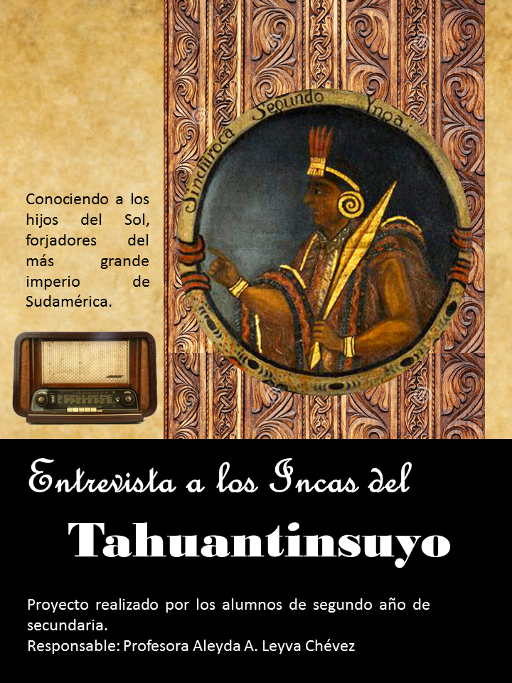 Entrevistas a los Incas del Tahuantunsuyo