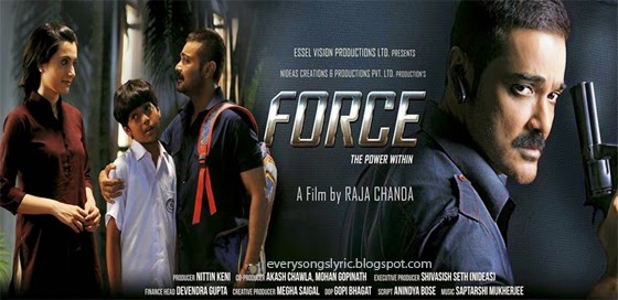 Force 2014 Bengali Movie Songs Lyrics and Videos Features Prosenjit Chatterjee, Arpita Chatterjee, Arya, Ena Saha
