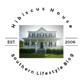 Hibiscus House Our Southern Lifestyle Blog & Home