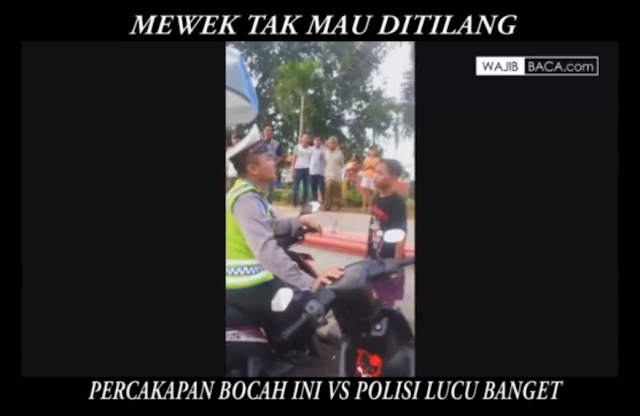 Lagi! Bocah Mewek Saat Kena Tilang Polisi Jadi Tontonan Warga