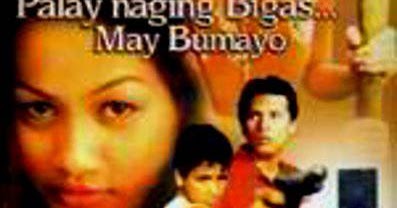 Kapag ang palay naging bigas May bumayo 2002 PINOY