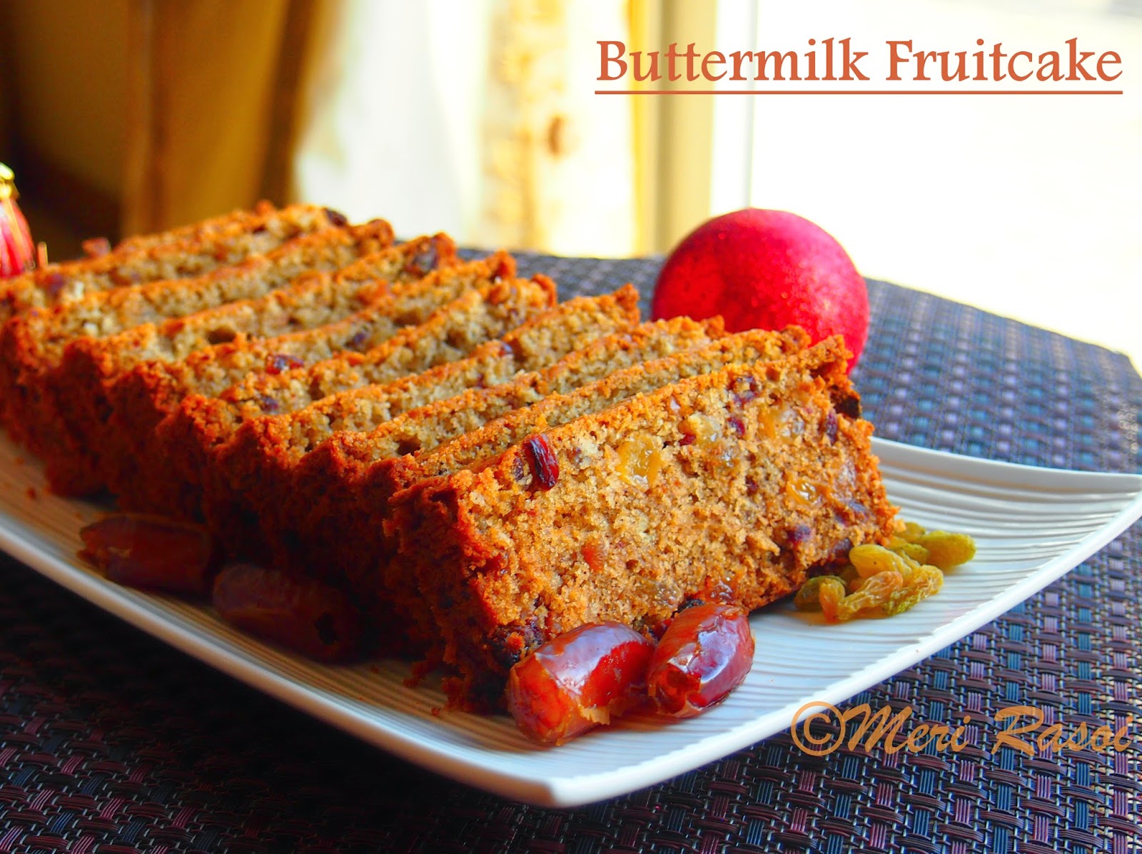 Meri Rasoi Buttermilk fruit cake