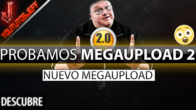 Probamos Megaupload 2 - El Heredero de Megaupload