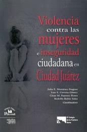 Violencia contra las mujeres e inseguridad ciudadana en Ciudad Juárez