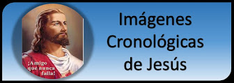 Imágenes y Fotos Cronológicas de Jesucristo