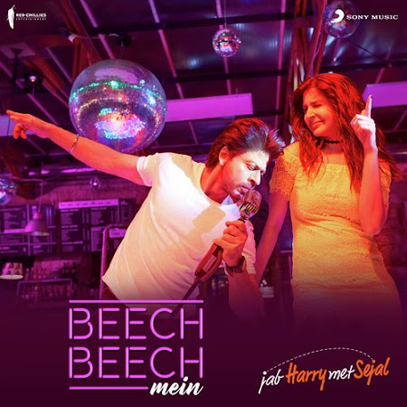 Beech Beech Mein - Jab Harry Met Sejal (2017) Beech Beech Mein - Jab Harry Met Sejal (2017)