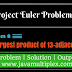 Project Euler | Problem 8 | Largest product in a series