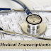 Types of Medical Transcriptionist Jobs in India and Scope
