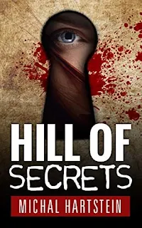 Hill of Secrets: An Israeli Jewish mystery novel by Michal Hartstein