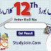 Inter 12th Class Result 2019 Bannu Board FA FSC ICS ICom Part 2