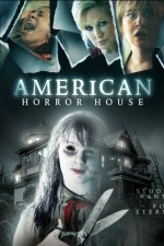 American Horror House - Full movie
