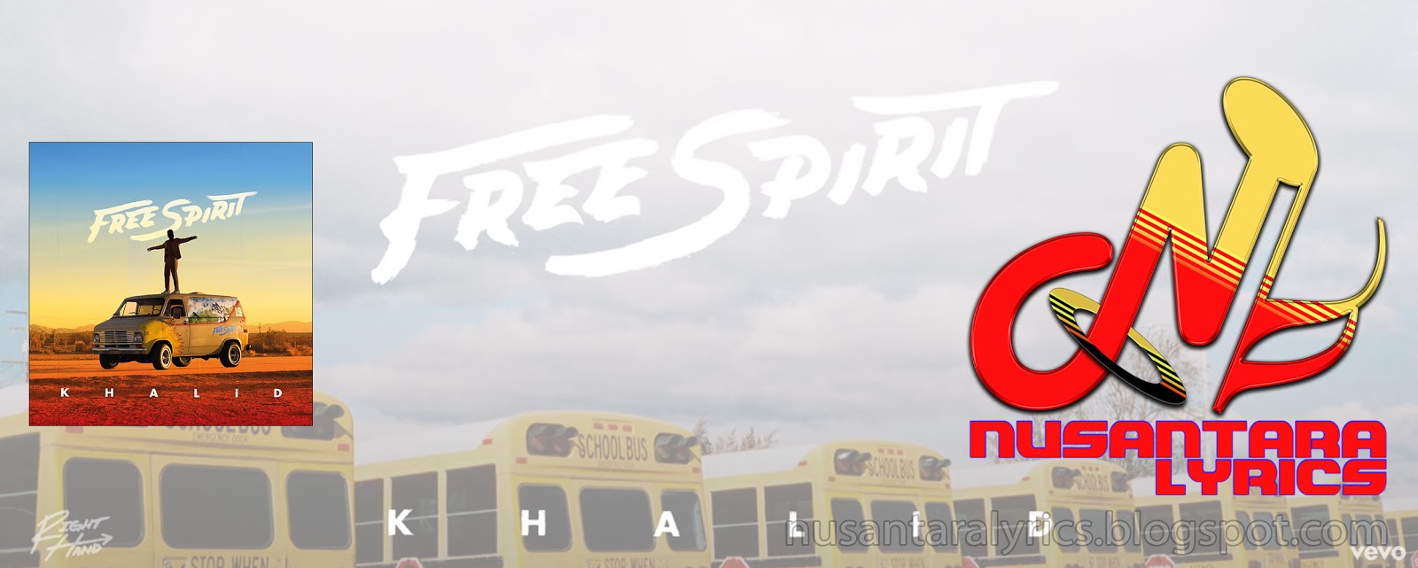 Khalid Free Spirit Nusantara Lyrics
