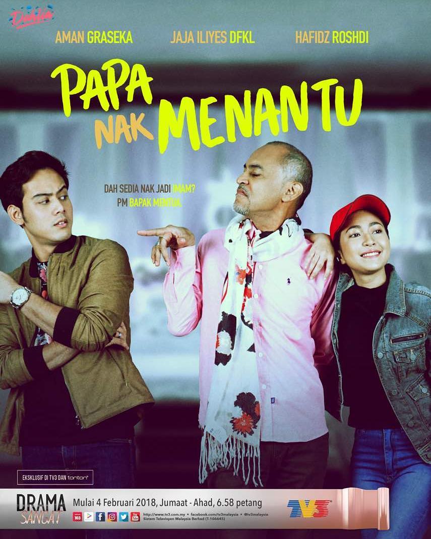Papa Nak Menantu : Drama romantik komedi yang korang mesti tengok.