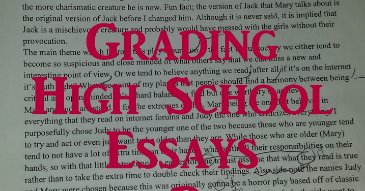 grading high school essays Grading system, gpa, education - the problems with american schools' grading system. grading high school essays Grading system, gpa, education - the problems with american schools' grading system.