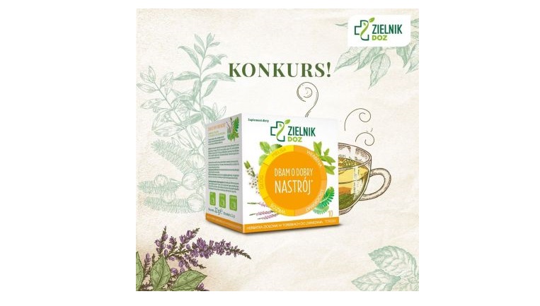 Wygraj zestaw herbat Zielnik DOZ Konkurs