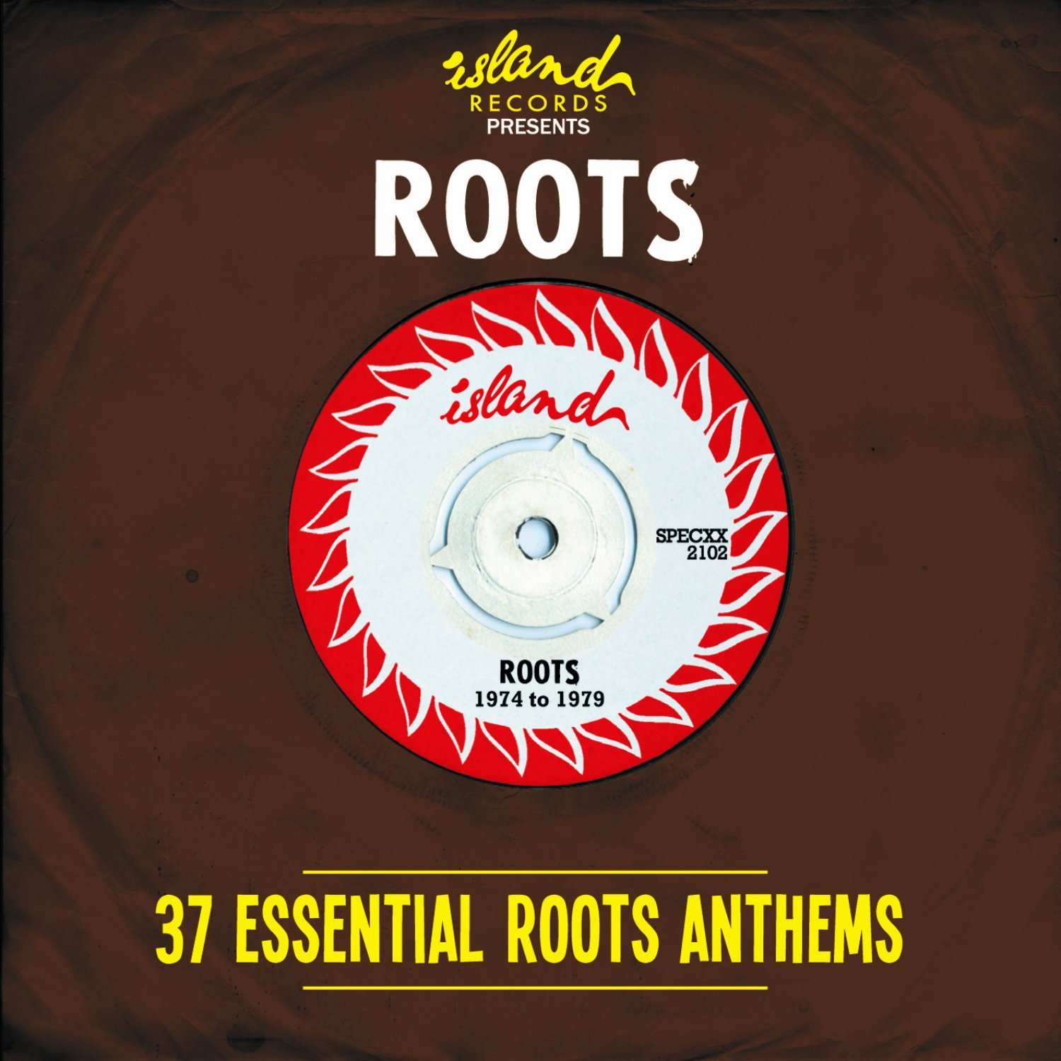 ISLAND RECORDS PRESENTS ROOTS 37 Essential Roots Anthems (2013