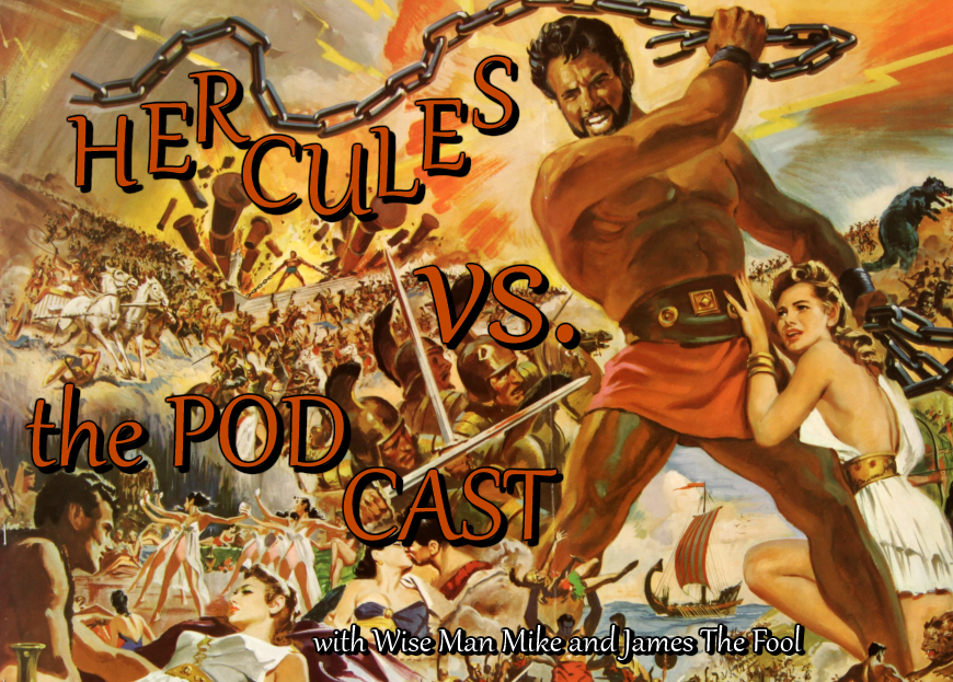 Hercules vs. The Podcast | Timeless Tales Told To Weary Travelers