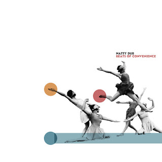 Natty Dub – Beats Of Convenience