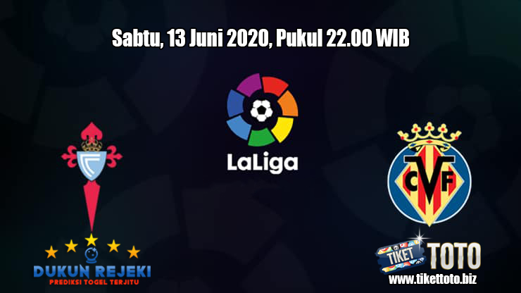 Prediksi Celta Vigo VS Villarreal 13 Juni 2020