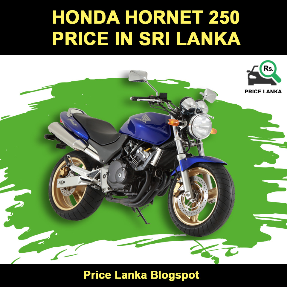 Honda Hornet 250 Price In Sri Lanka