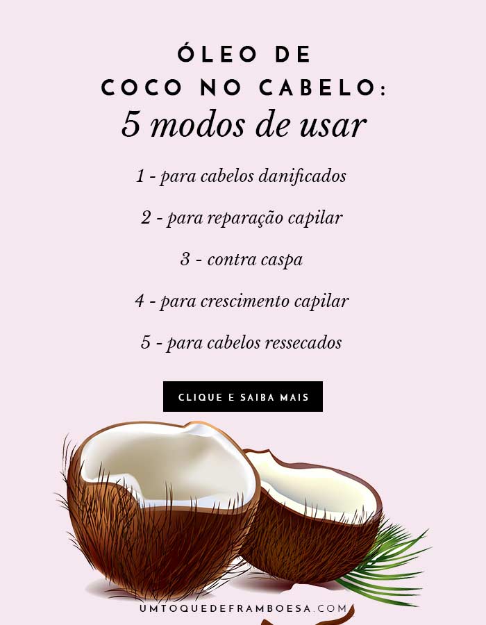 Óleo de coco no cabelo: 5 modos de usar Como usar óleo de coco no cabelo