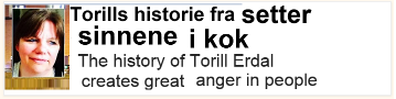 Torill Erdel history created great anger in people!