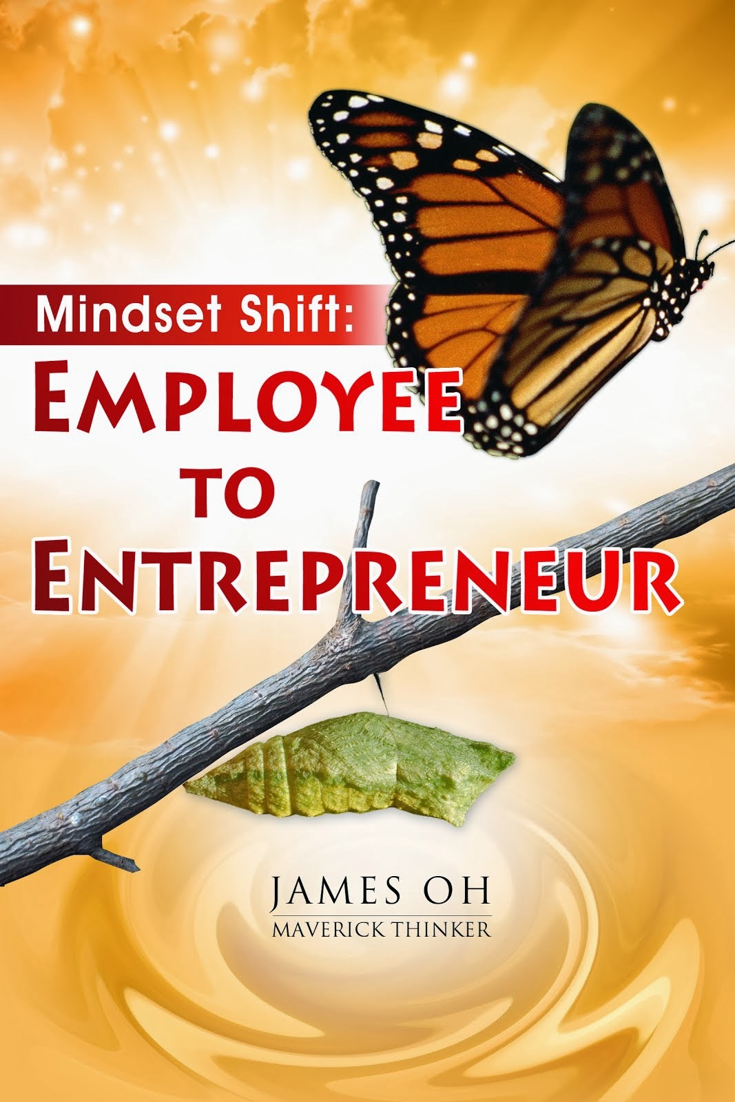 Mindset Shift: Employee to Entrepreneur