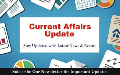 Current Affairs Updates: 19th August Current Affairs Updates: 19th August