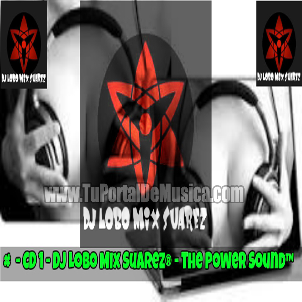 Dj Lobo Mix Suarez CD 1 (2017) Dj Lobo Mix Suarez CD 1 (2017)
