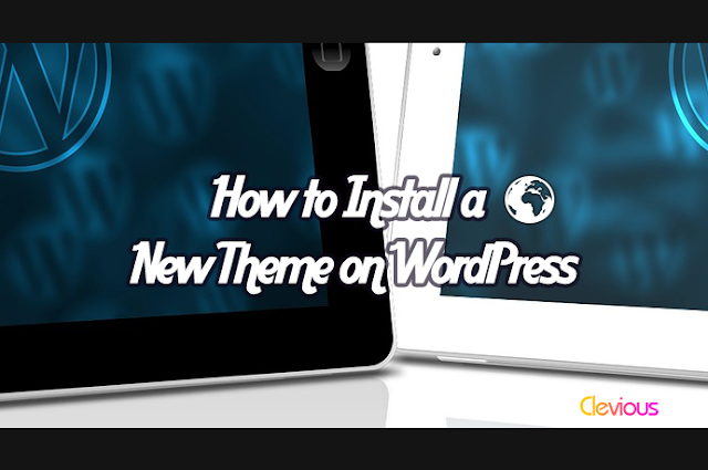 How to Install a New Theme on WordPress How to Install a New Theme on WordPress