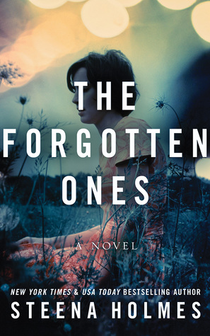 Review: The Forgotten Ones by Steena Holmes (audio)