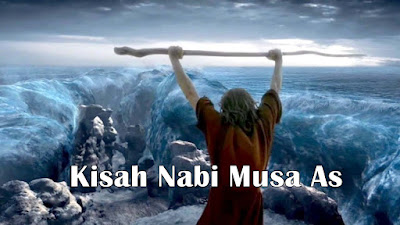 Kisah Nabi Musa As Lengkap Singkat