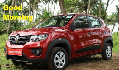 Good morning images HD - Renault kwid car photos Good morning images HD - Renault kwid car photos
