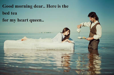 Good morning love images for girlfriend - Bed tea for your girlfriend Good morning love images for girlfriend - Bed tea for your girlfriend