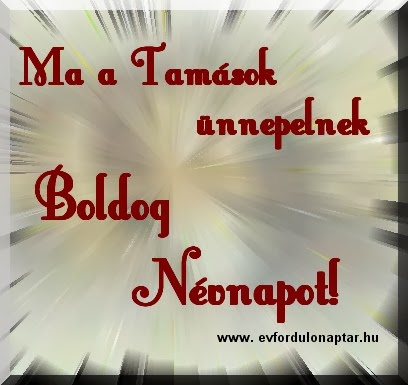 Tamás névnap Március 7, Tamás névnap