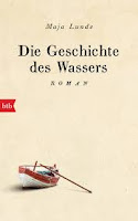 Die Geschichte des Wassers Maja Lunde Zukunft Dystopie Neuerscheinungen Frühjahr 2018 März Leselust Bücherblog