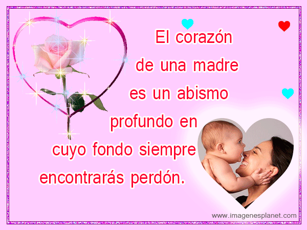 Día de la madre, frases, imagenes,tarjetas, postales, feliz día de la madre, 2015 Día de la madre, frases, imagenes,tarjetas, postales, feliz día de la madre, 2015
