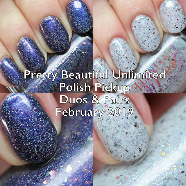 Pretty Beautiful Unlimited Polish Pickup Duos and Pairs February 2019