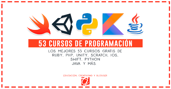53 cursos gratis de programación: Ruby, PHP, Unity, Scratch, iOS, Swift, Python y más... 53 cursos gratis de programación: Ruby, PHP, Unity, Scratch, iOS, Swift, Python y más...
