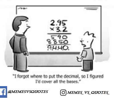 Math Meme Forgot About Decimal