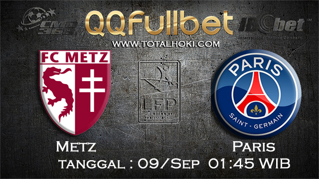 PREDIKSIBOLA - PREDIKSI TARUHAN BOLA METZ VS PARIS SAINT GERMAIN 9 SEPTEMBER 2017 (LIGUE 1)