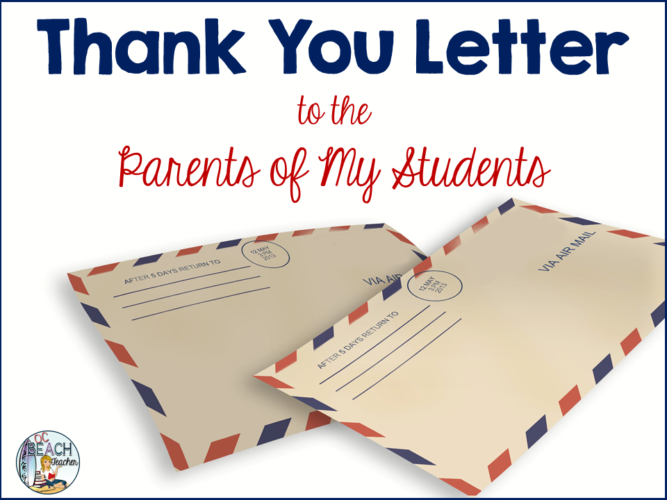 A Thank You Letter To Parents Ocbeachteacher A Thank You Letter To Parents Ocbeachteacher