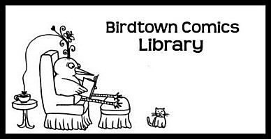 Birdtown Comics Library