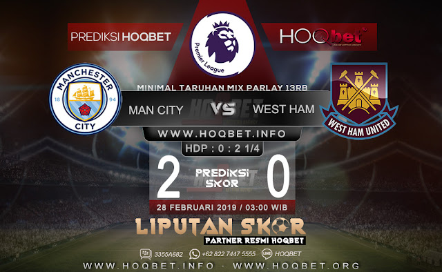 Prediksi Manchester City vs West Ham 28 Februari 2019 http://www.liputanskor.com/