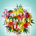 Happy Mother's Day