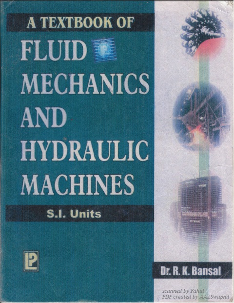 Fluid Mechanics And Hydraulic Machines R K Bansal