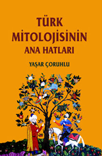 Türk Mitolojisinin Anahatları – Yaşar Çoruhlu PDF indir