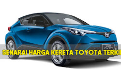 Senarai Harga Terkini Kereta Toyota 2022