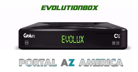 Resultado de imagem para EVOLUTIONBOX EVOLUX portal azamerica