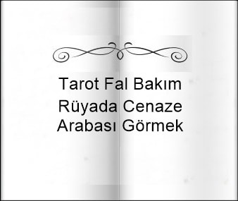 Rüyada Cenaze Arabası Görmek - Gizli İlim ve İnsan